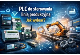 PLC do sterowania linią produkcyjną – jak wybrać odpowiedni sterownik?