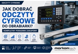 Jak dobrać odczyty cyfrowe do obrabiarki? Praktyczny poradnik dla warsztatów i przemysłu